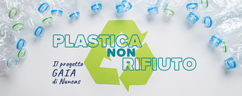 Plastica non rifiuto: il progetto GAIA e gli obiettivi entro il 2024